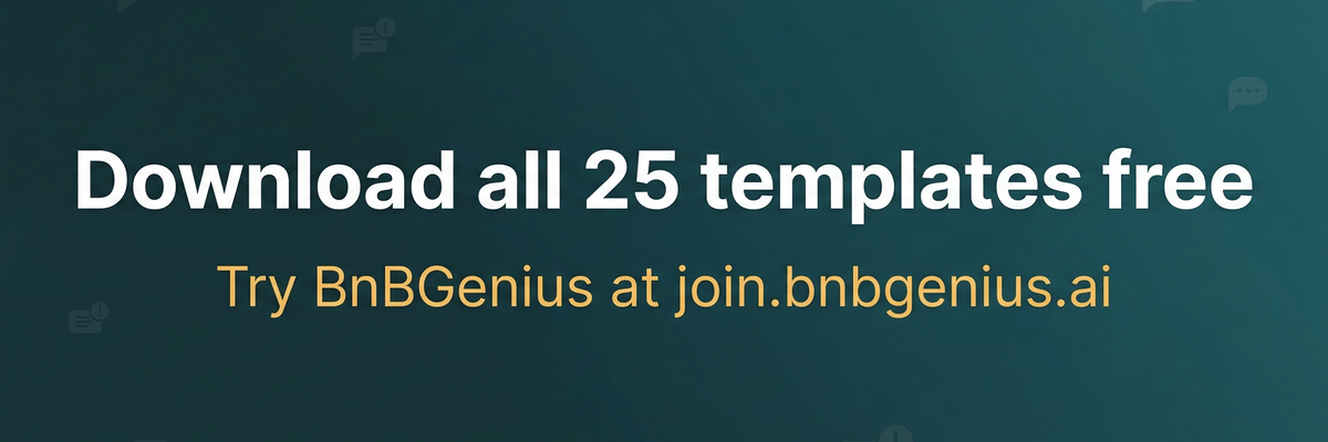 Download all 25 templates free — try BnBGenius at my.bnbgenius.ai
