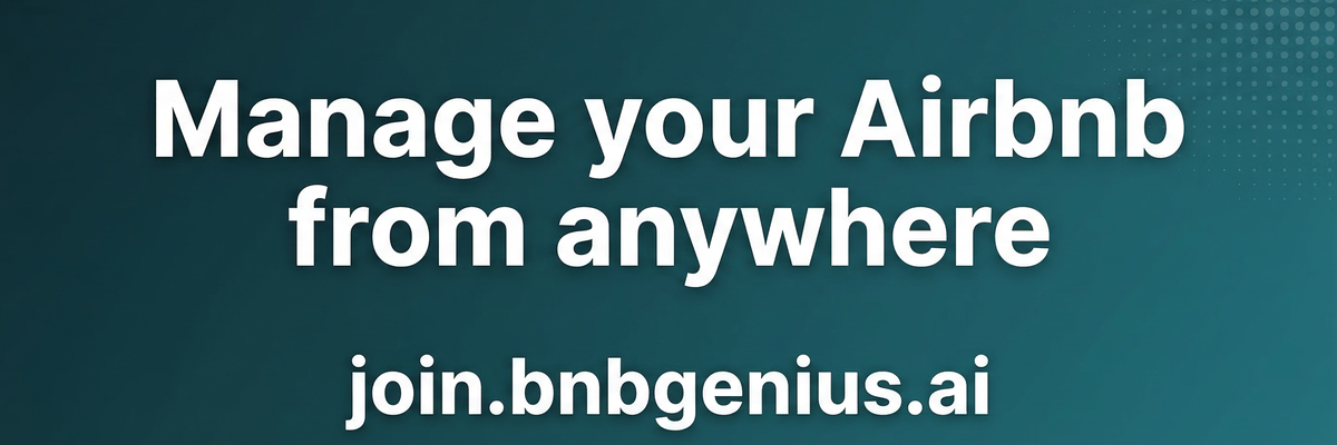 Start managing your Airbnb remotely with BnBGenius